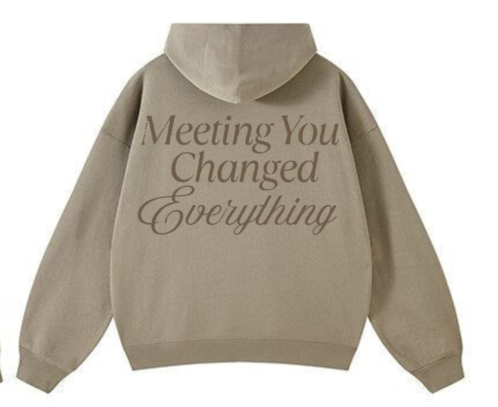 Meeting you changed everything